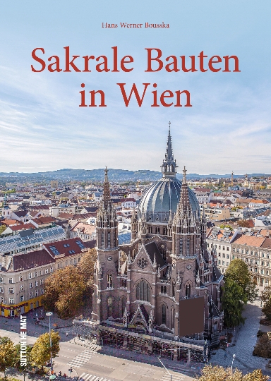 Buch von Hans W. Bousska: „Sakrale Bauten in Wien“