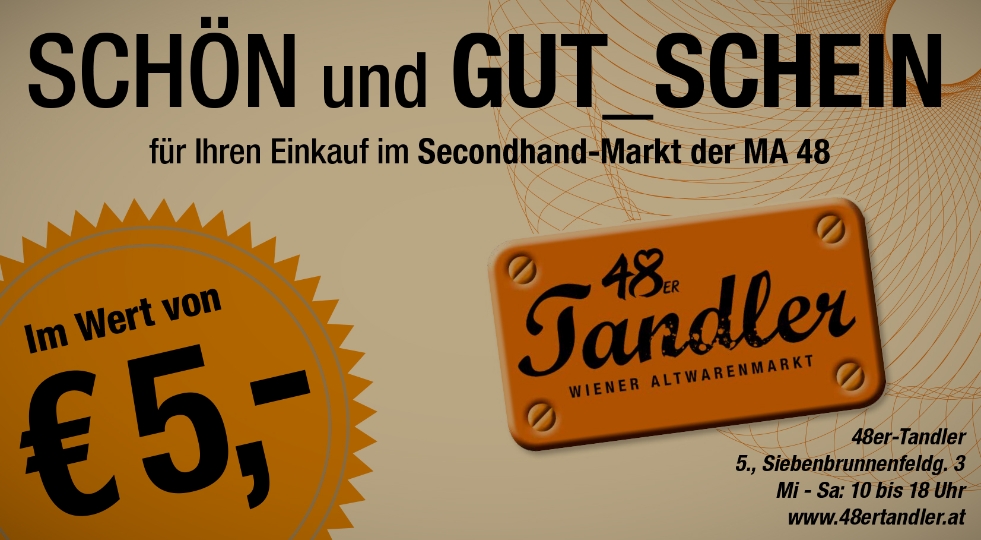 "SCHÖN und GUT_SCHEIN", der Gutschein des 48er-Tandlers